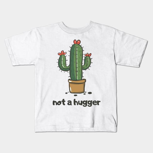 Cactus 'Not a Hugger' Standout Style Kids T-Shirt by Hepi Mande